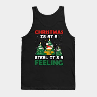 Christmas is at a Steal its a Feeling Funny Christmas T-shirt Tank Top